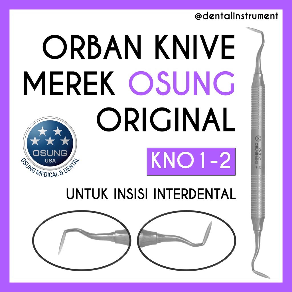 Dental Orban Knife / Pisau Orban Periodontal Merek Osung Original (KNO1-2)