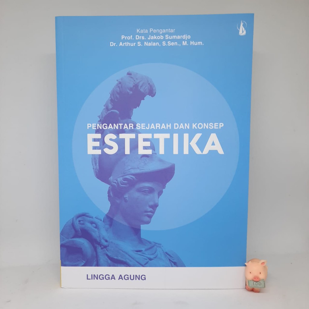 Pengantar Sejarah dan Konsep Estetika - Lingga Agung