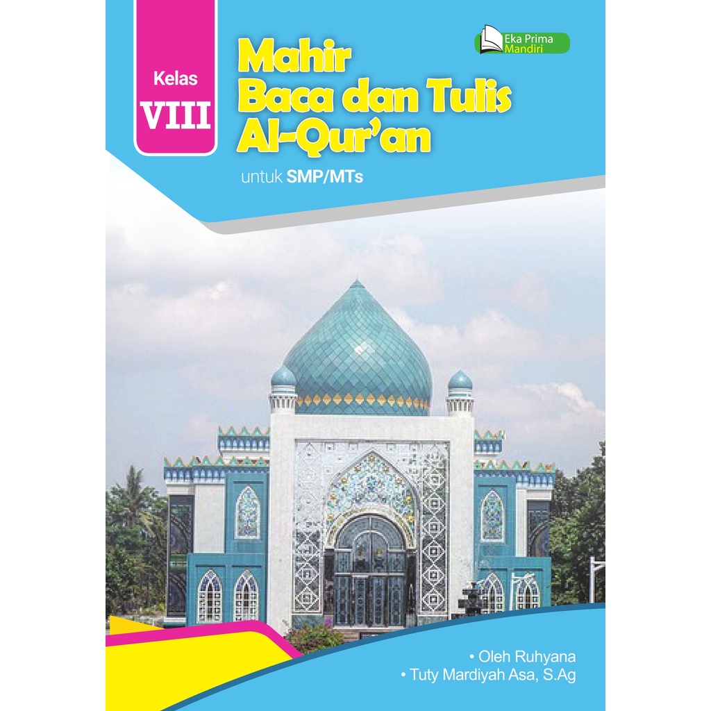 Mahir Baca Tulis Al-Qur'an Jilid 8 - Mahir BTQ Kelas VIII SMP/MTs Eka Prima Mandiri