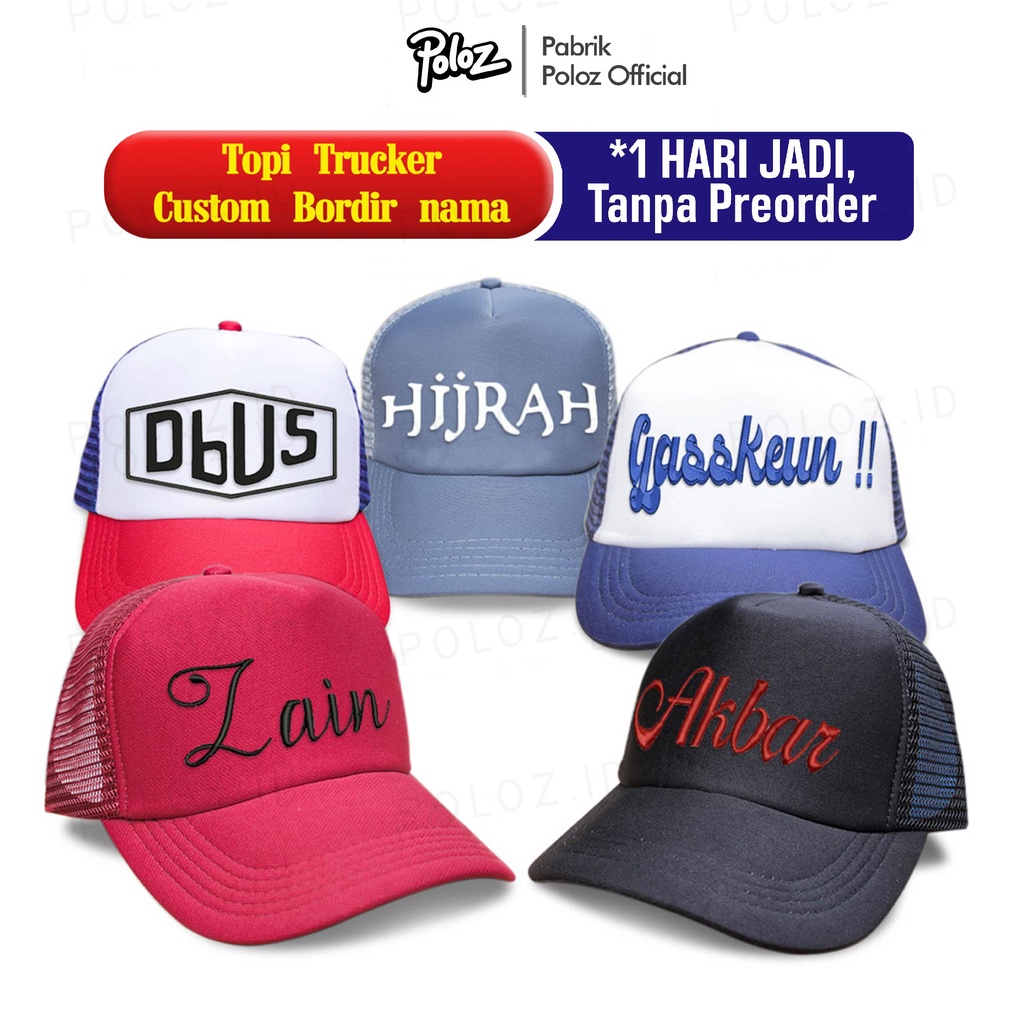 TOPI TRUCKER BORDIR NAMA TOPI CUSTOM NAMA TOPI BORDIR LOGO MURAH TOPI JARING BORDIR NAMA