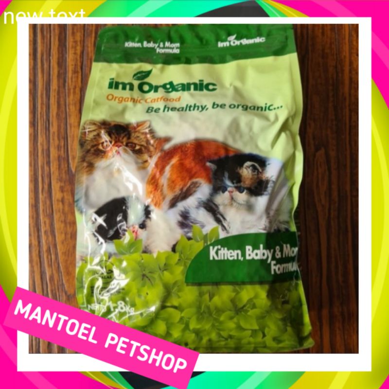 makanan kucing im organik kitten baby mom 1,8kg freshpack