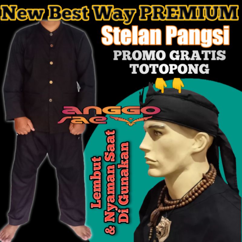 Baju Pangsi JUMBO Stelan SIZE S-XXXL Best Way PREMIUM komplit Promo Gratis Totopong by anggosae Kualitas Terbaik