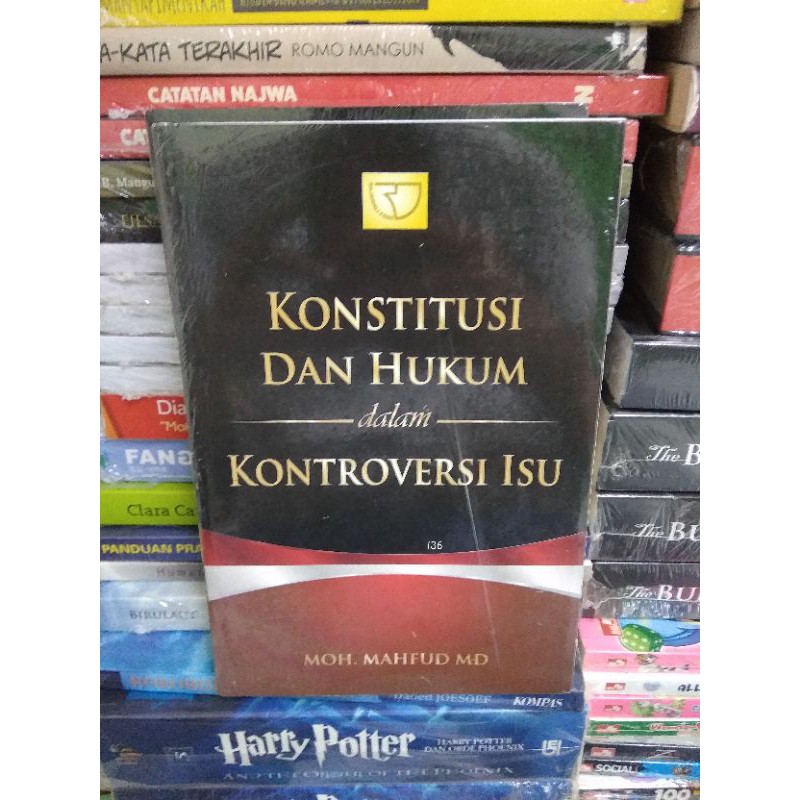 Konstitusi dan Hukum dalam Kontroversi Isu - Moh Mahfud MD