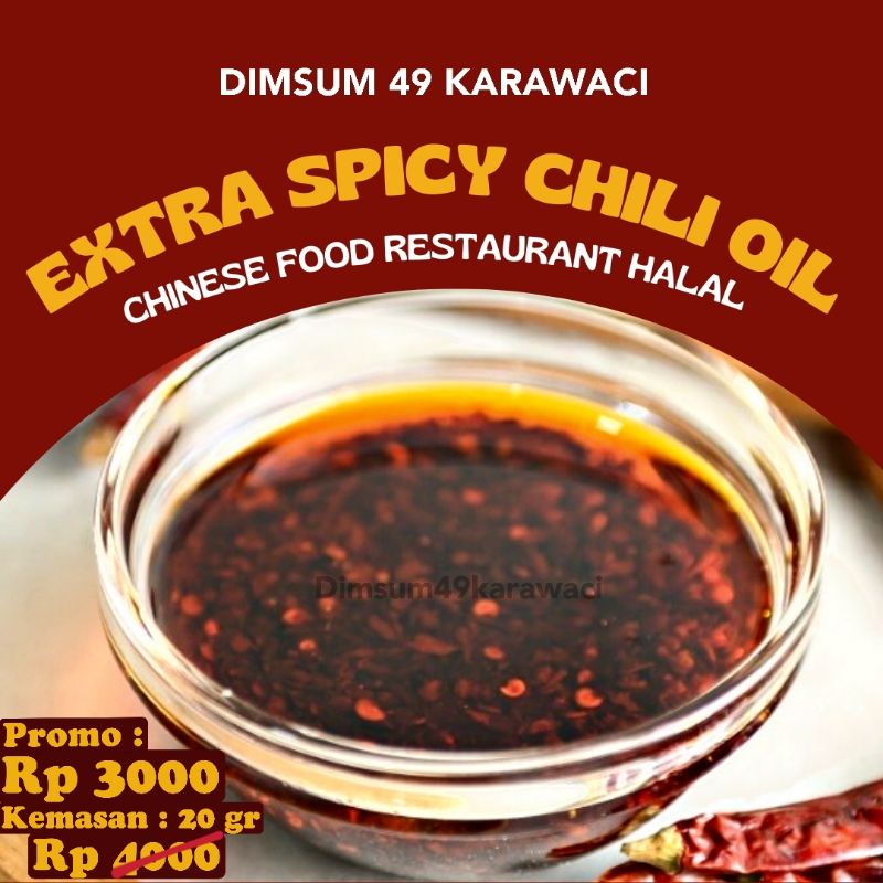 

EXTRA SPICY CHILI OIL (20 GR) CHINESE FOOD RESTAURANT HALAL KARAWACI