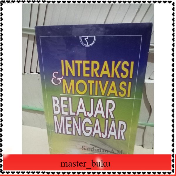 Jual Interaksi Dan Motivasi Belajar Mengajar | Shopee Indonesia