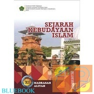 Buku Siswa Sejarah Kebudayaan Islam SKI Kelas 12