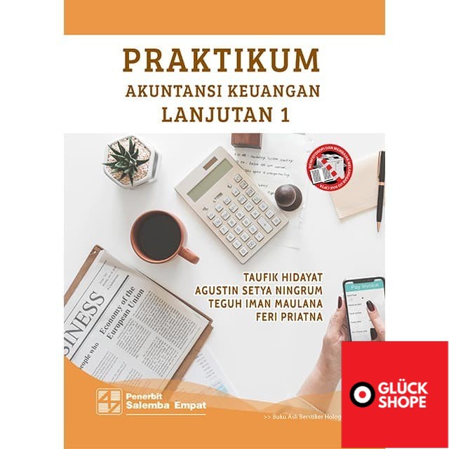 BUKU ORI   Praktikum Akuntansi Keuangan Lanjutan 1 SALEMBA EMPAT