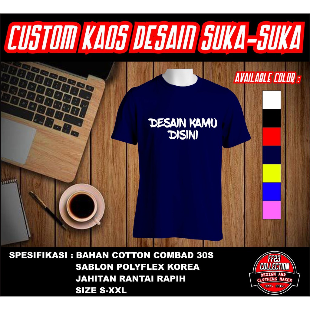 KAOS SABLON CUSTOM | KAOS POLOS | KAOS CUTTING | KAOS SATUAN