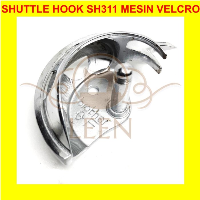 Sarangan Mesin Jahit Velcro SH311 Shuttle Hook Rumah Sekoci LEEN