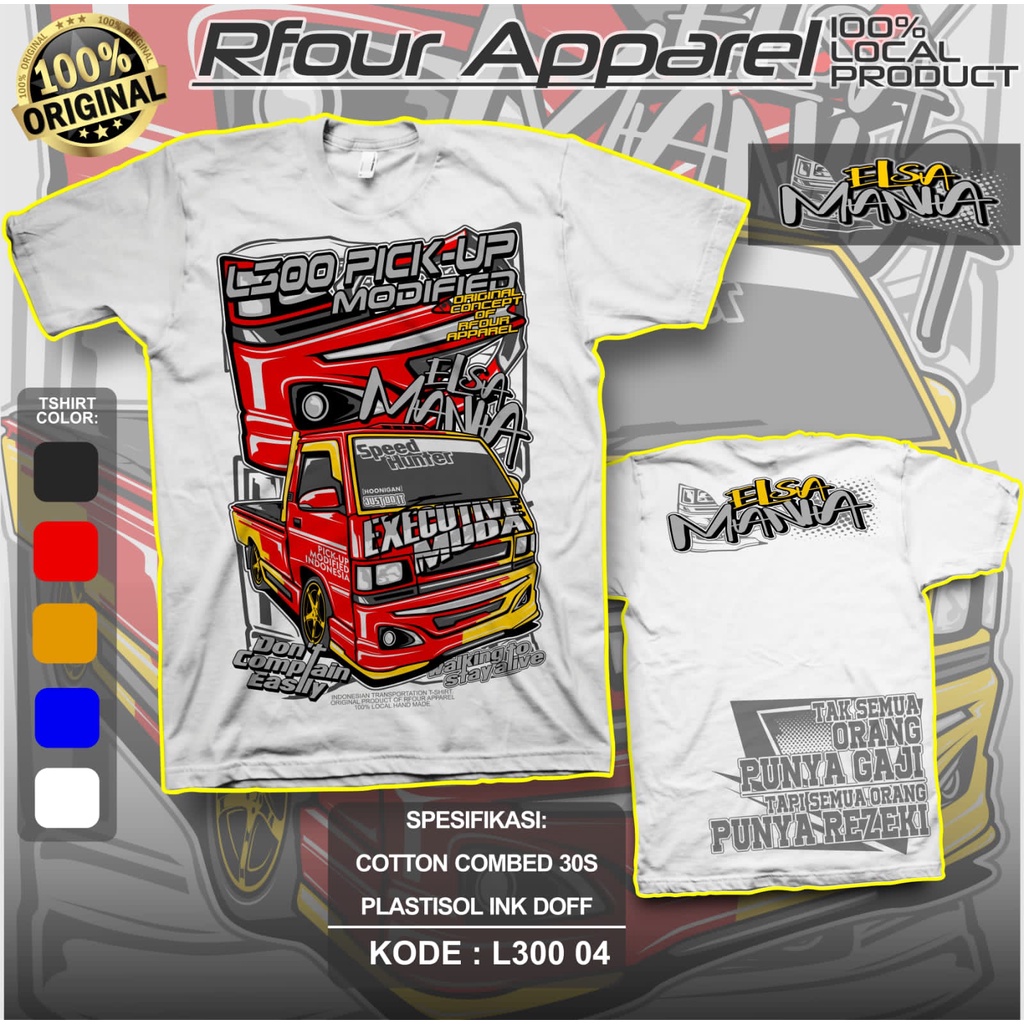 BAJU KAOS PICK UP L300 MANIA KAOS ELSA MANIA INDONESIA KAOS ELSAPEK KAOS DISTRO SABLON PLASTISOL