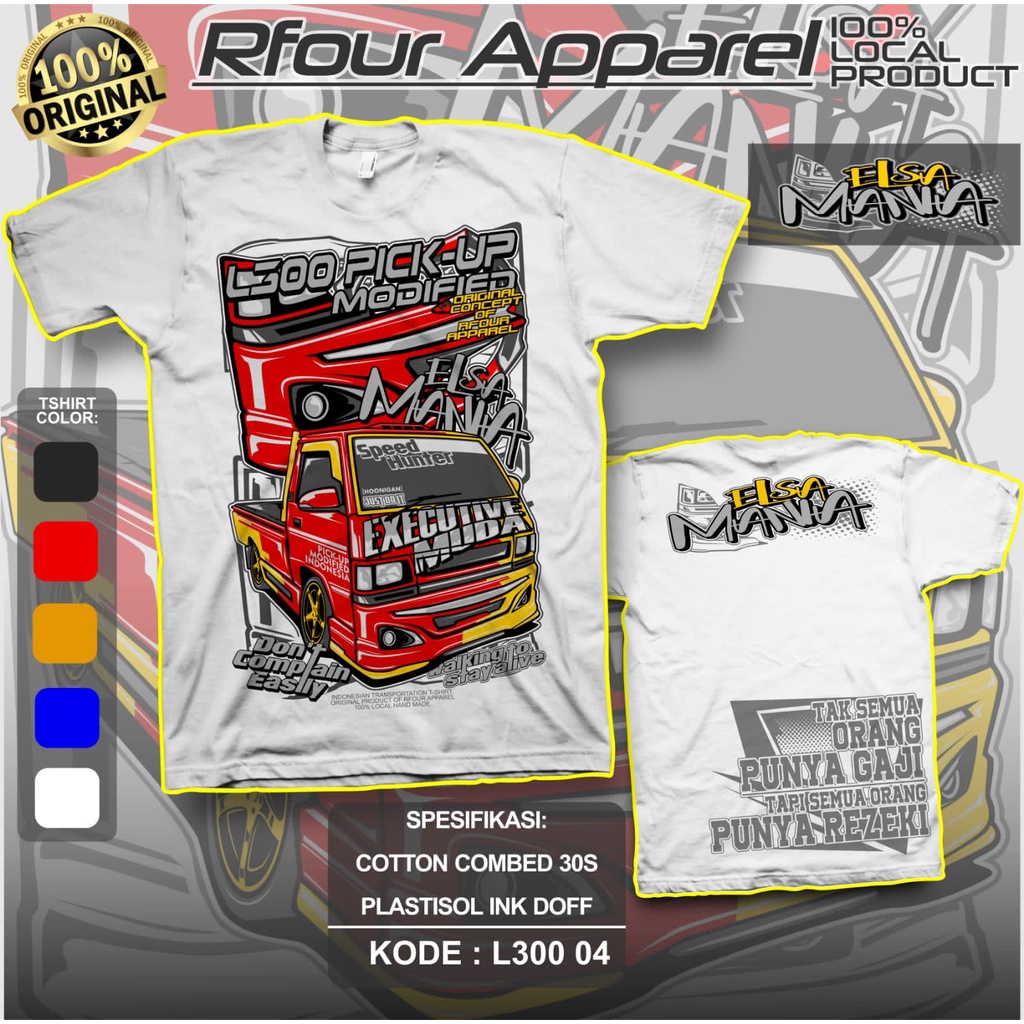 KAOS PICK UP L300 DRIVER PICK UP MBOIS BAJU KAOS DISTRO ELSA MANIA INDONESIA KAOS PRIA PICK UP ELSA