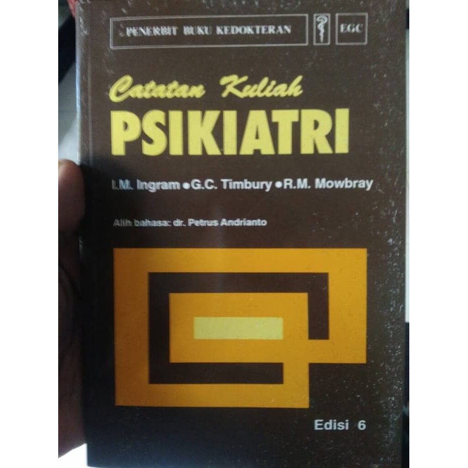 Catatan Kuliah Psikiatri Edisi 6  I M Ingram amp G C Timbury