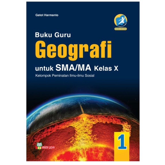 BUKU GURU GEOGRAFI SMA MA KELAS X PEMINATAN KURIKULUM 2013 REVISI