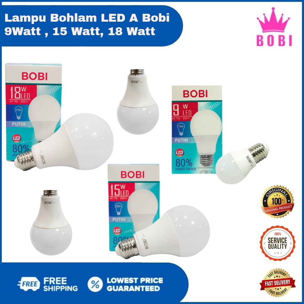 Lampu LED A Bulat / Lampu Bohlam BOBI / Variasi 9W,15W,18W - Lampu Hemat Energi