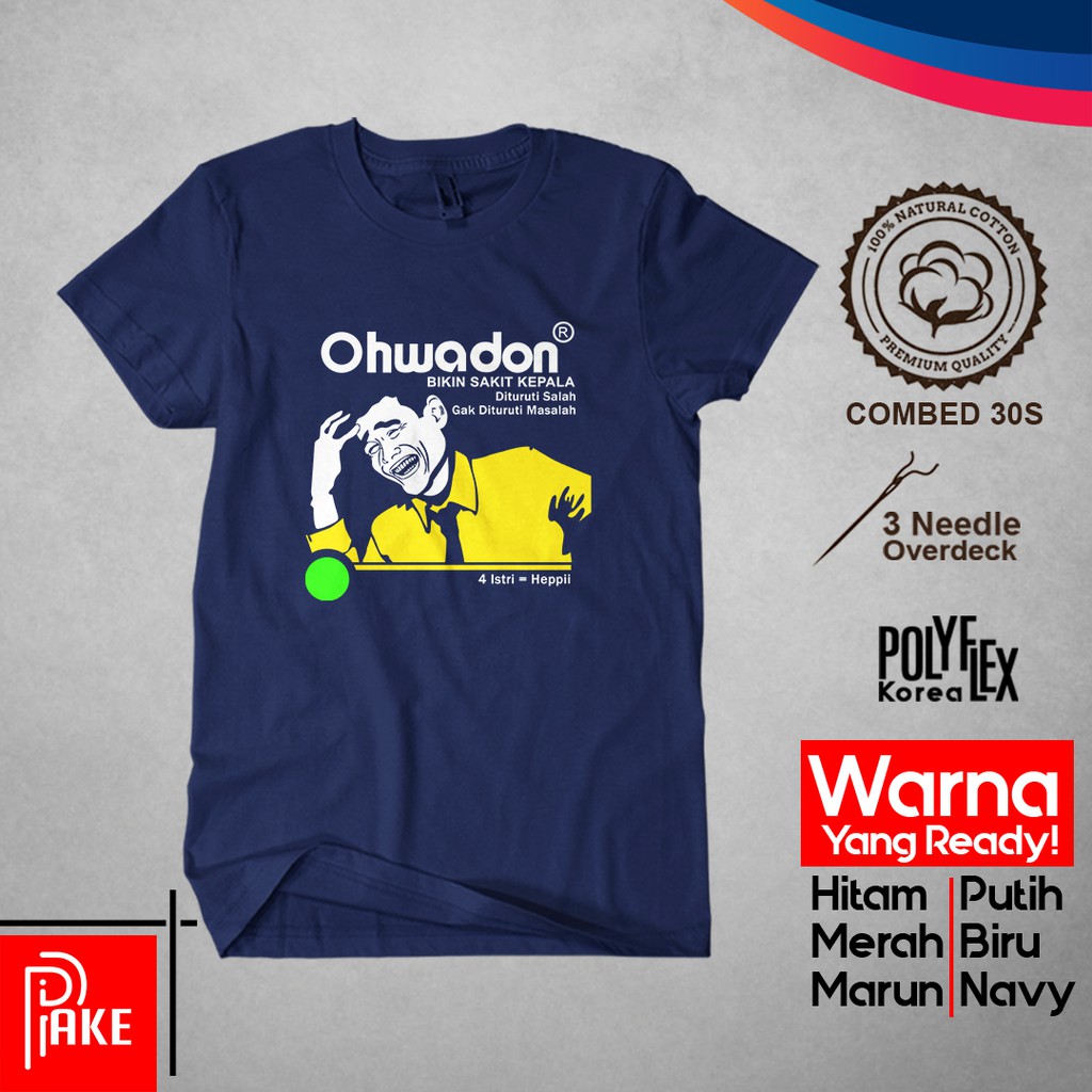 Kaos Lucu Ohwadon Bikin Sakit Kepala Cotton Combed 30s Distro