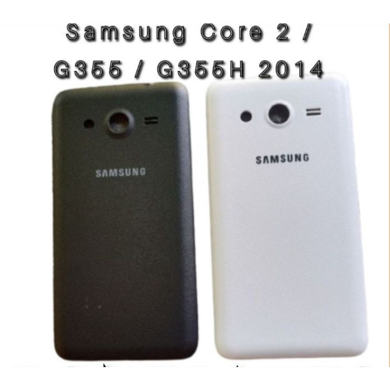 BACKDOOR SAMSUNG CORE 2/G355