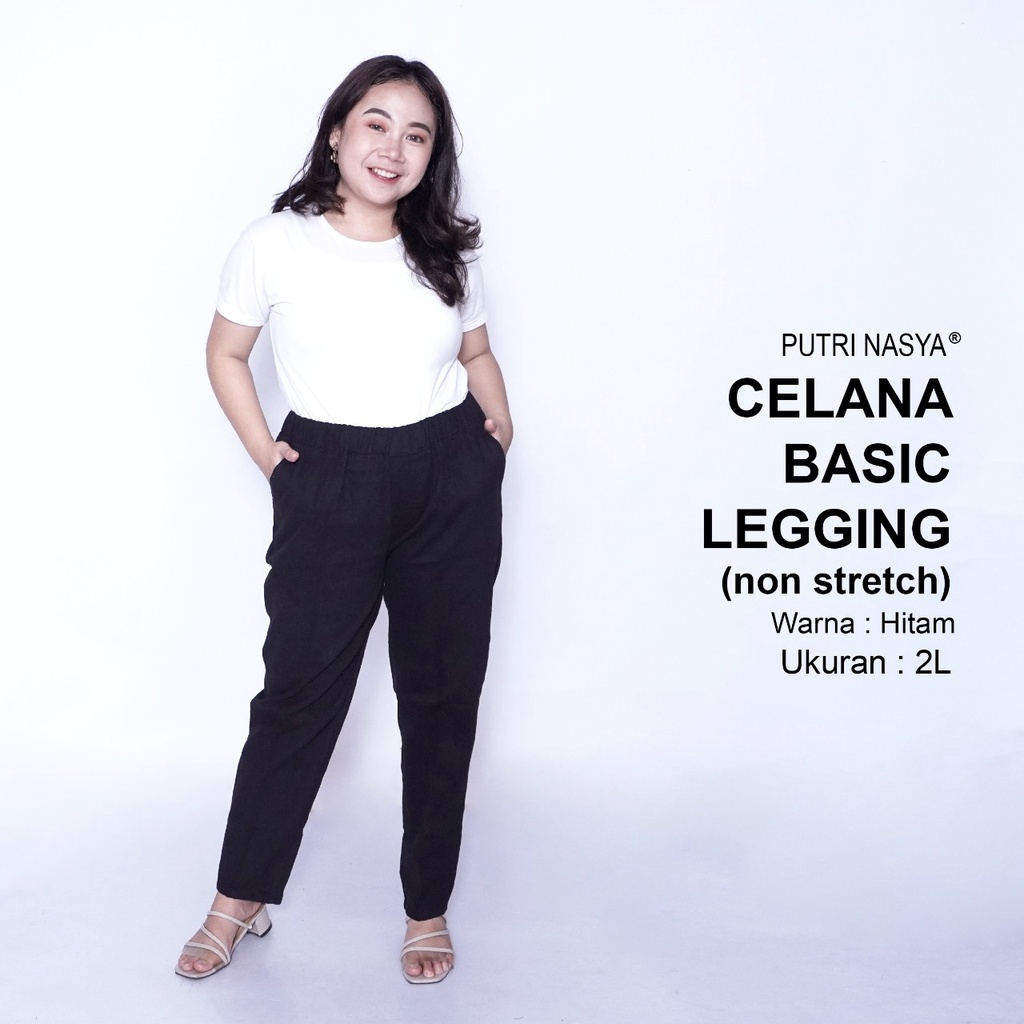 Celana Kerja Kantor Basic Legging (NON STRETCH) Jumbo Wanita / Celana Wanita Super Big Size / Celana Bahan Formal Seragam Wanita Big / 8L,6L,5L,4L,2L,XL, all size / Celana Karet Kekinian Model Terbaru Trendy / Celana Formal Bahan Katun Kekinian Wanita