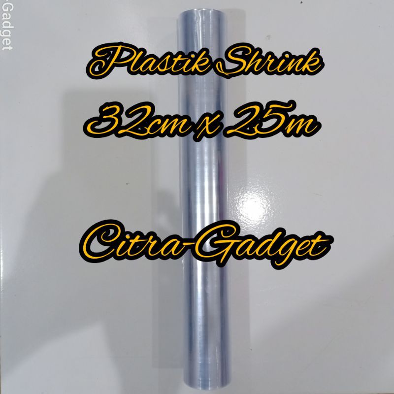 PLASTIK SEGEL PLASTIK SHRINK 32CM X 25M