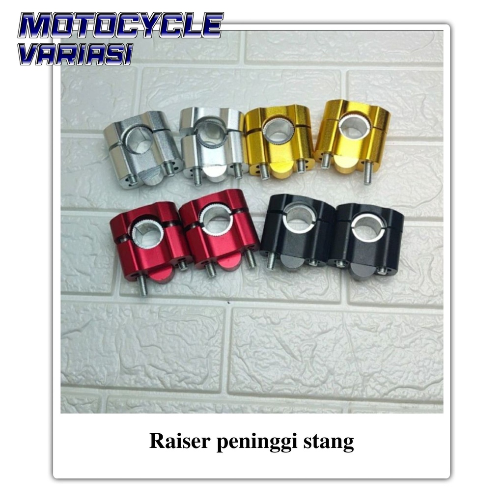 Raiser riser peninggi stang beat street cb vixion pcx w175 mt25 dll