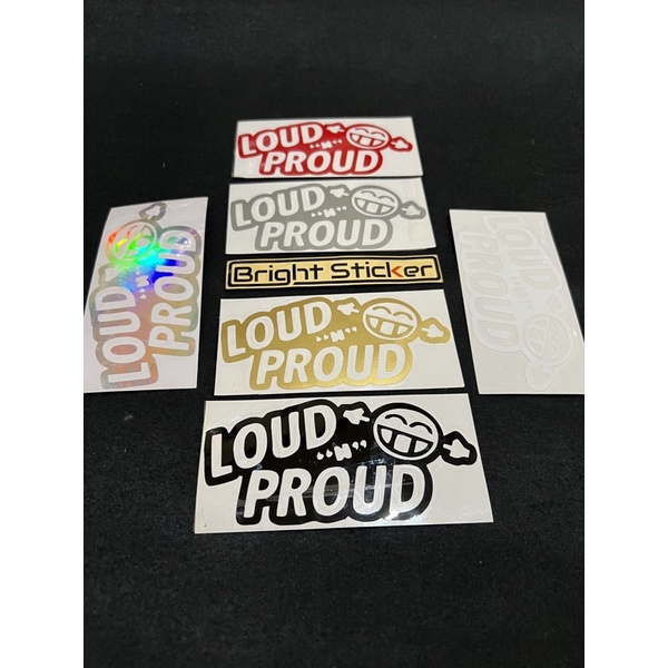 STICKER LOUD N PROUD STICKER MOBIL MOTOR CUTTING