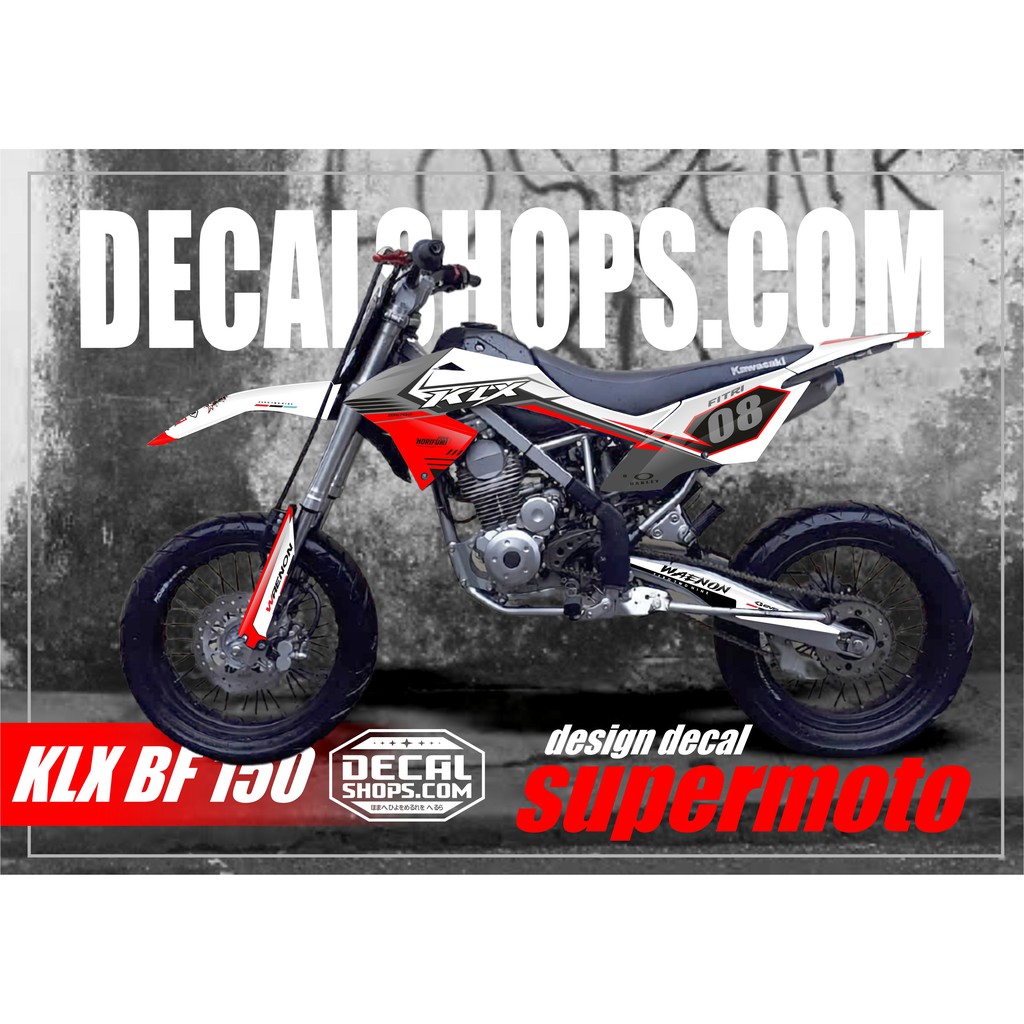 DECAL KLX BF SUPERMOTO DECAL UPERMOTO DEKAL SUPERMOTO KLX STIKER KLX SUPERMOTO STICKER KLX SUPERMOTO
