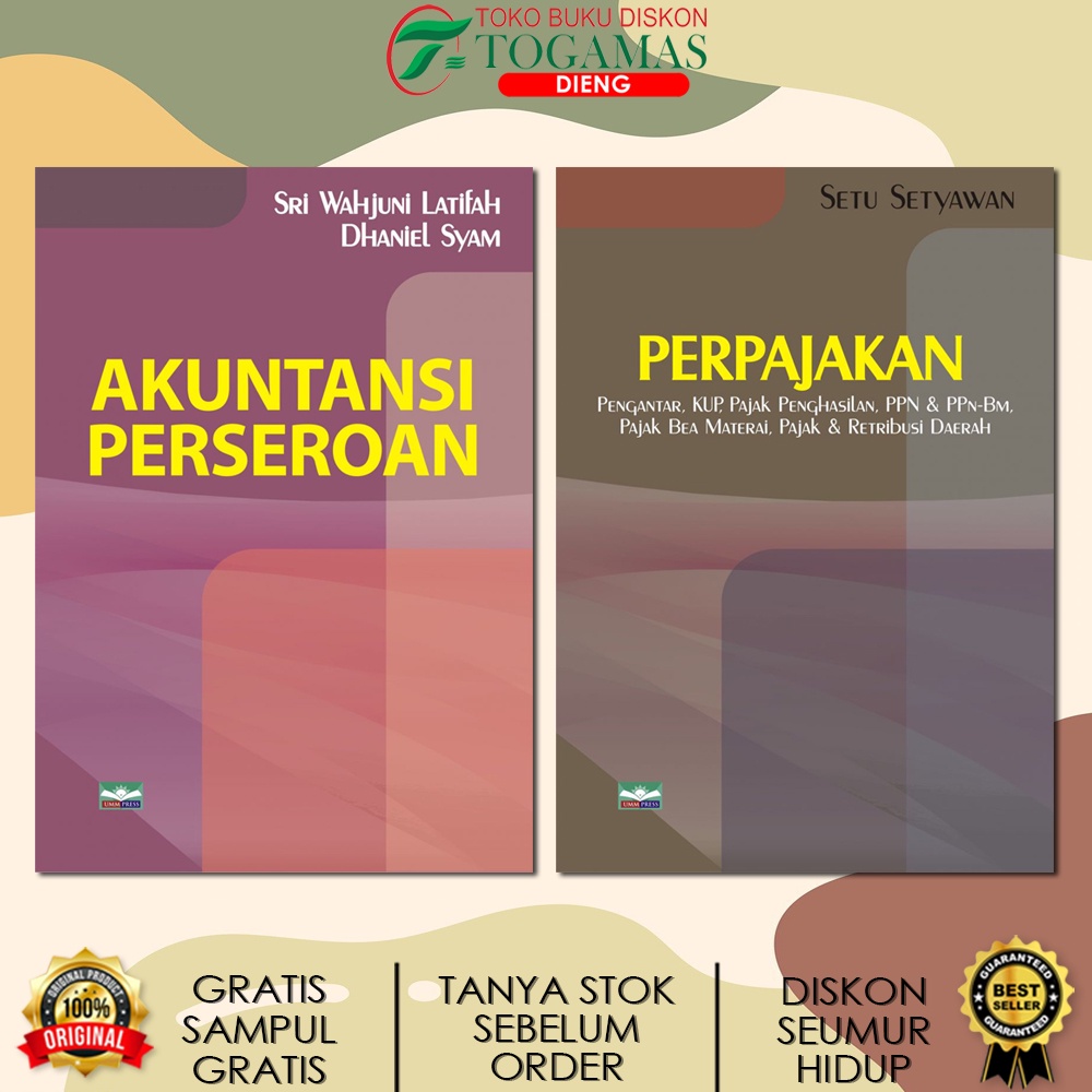 AKUNTANSI PERSEROAN &amp; PERPAJAKAN KARYA SETU SETYAWAN SRI WAHJUNI LATIFAH, DHANIEL SYAM