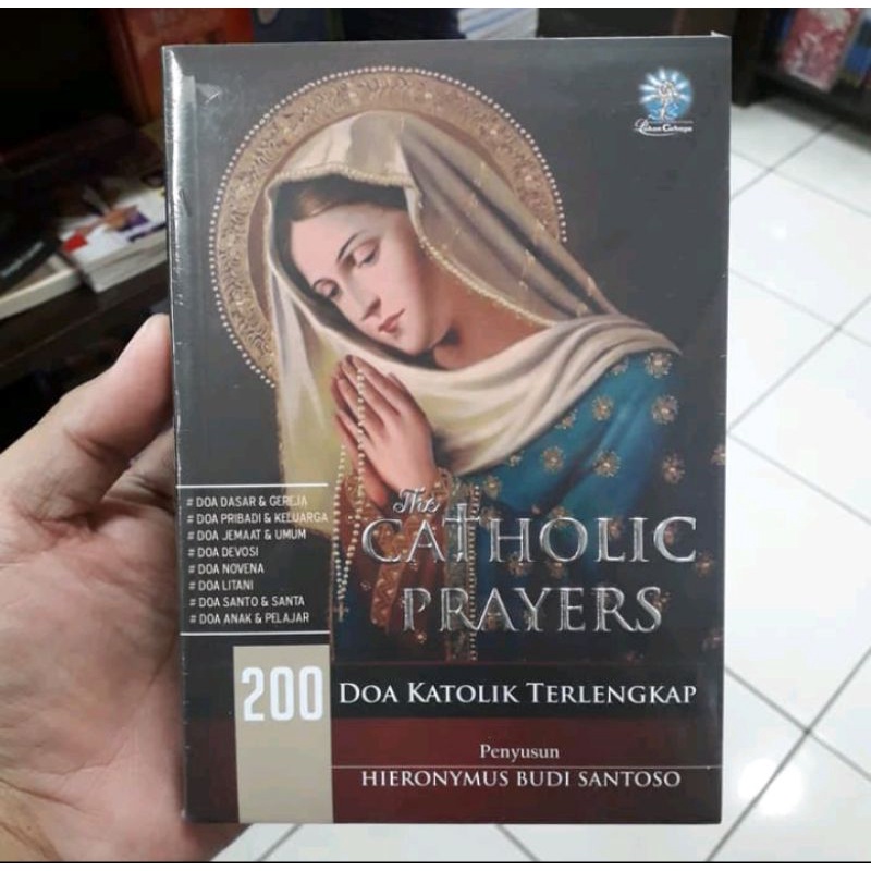 THE  CATHOLIC PRAYERS - 200 BUKU DOA KATOLIK TERLENGKAP