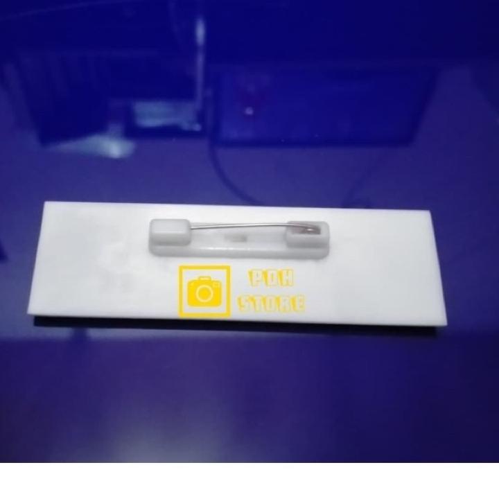 

Belanja Hore--Name Tag / Papan Nama Dada 2x8 cm - Peniti - Paku