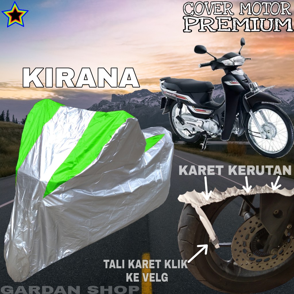 Sarung Motor KIRANA Silver HIJAU Body Cover Penutup Pelindung Motor Kirana PREMIUM