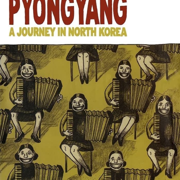Guy Delisle Pyongyang A Journey in North Korea (SC)