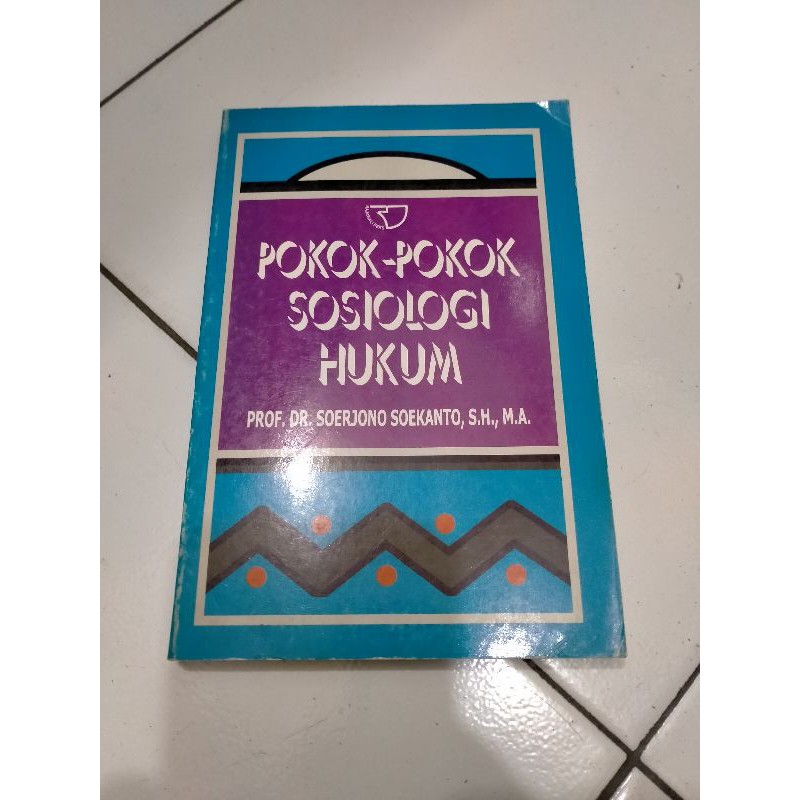Pokok Pokok Sosiologi Hukum - Soerjono Soekanto