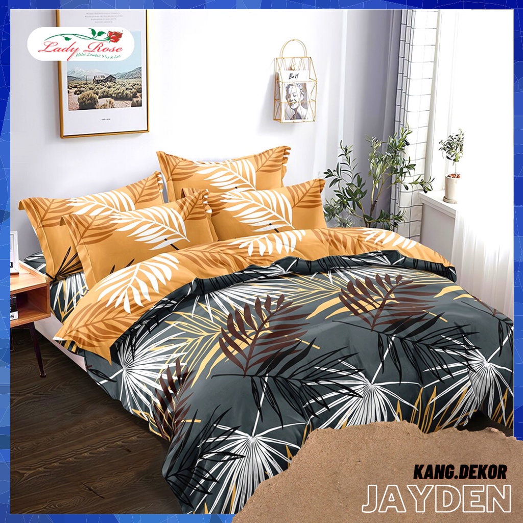 BEDCOVER LADY ROSE JAYDEN QUEEN KING SINGLE SIZE 160X200 180X200 120X200 BED COVER SET MOTIF SEPRAI NO 1 2 MURAH NO 1 2 3 SEPRAI MURAH SEPREI AESTHETIC BEDCOVER CANTIK SEPRE ANTI LUNTUR MOTIF LADYROSE PLUS SARUNG BANTAL SPREI DEWASA ALAS KASUR ADEM