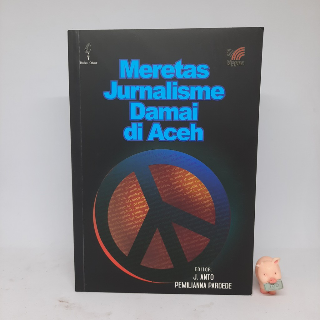 Meretas Jurnalisme Damai di Aceh - Pemiliana Pardede