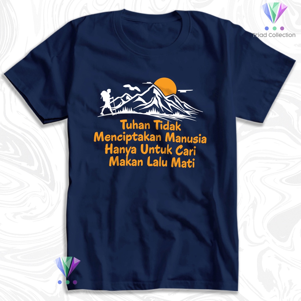 Tshirt Baju Kaos Distro Pendaki Gunung Makan Lalu Mati / Kaos Distro Pria Wanita