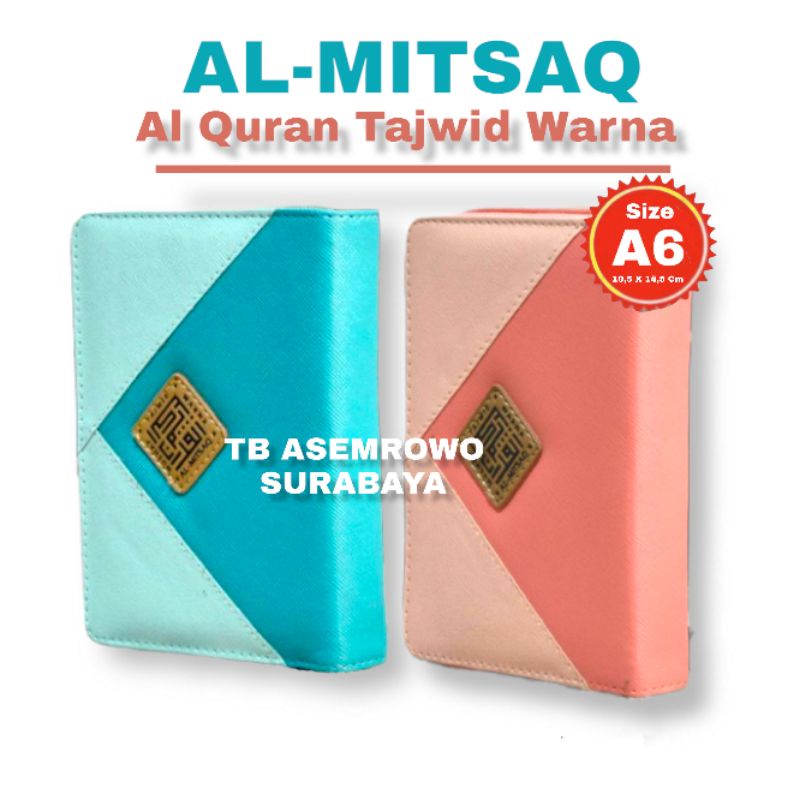 Al Quran Tajwid Warna Al Mitsaq Resliting ukuran A6