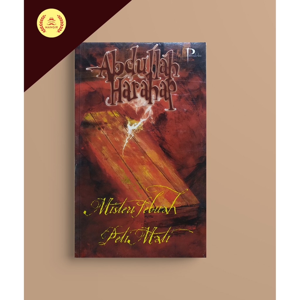 Misteri Sebuah Peti Mati - Abdullah Harahap