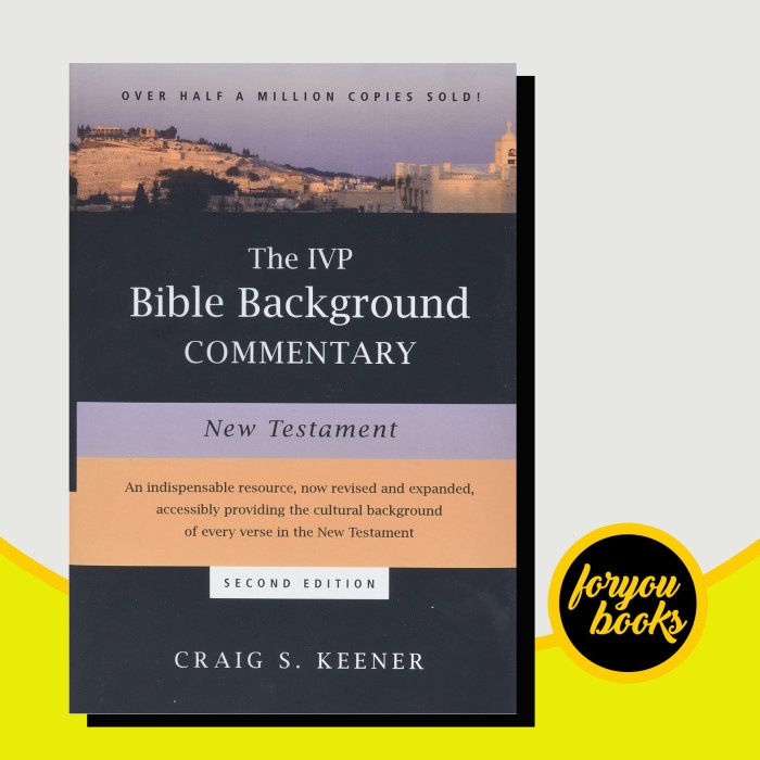 The IVP Bible Background Commentary: New Testament Craig S. Keener