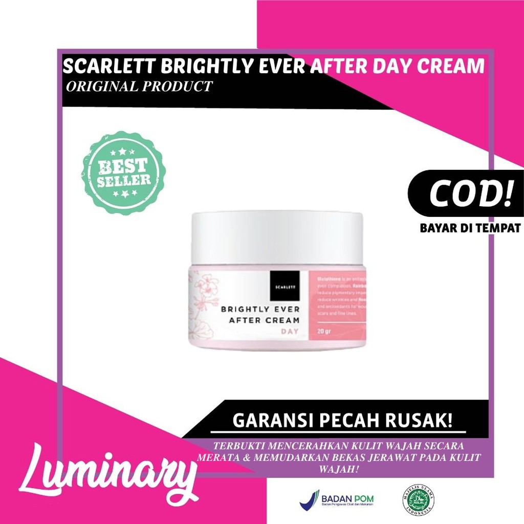 Scarlett Whitening Brightly Ever After Day Cream Original BPOM