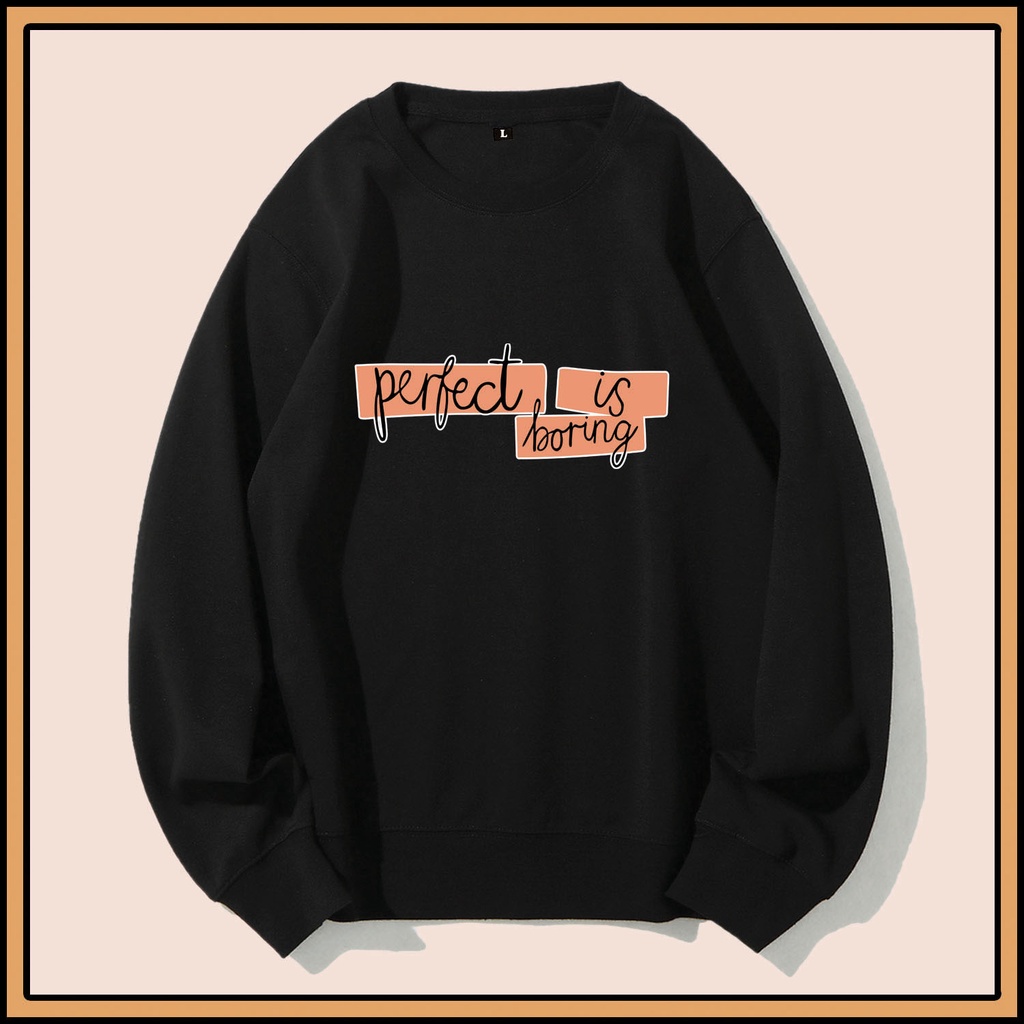 CALVIERO SHOP - BAJU SWEATER WANITA ATASAN PERFECT IS BORING  SWEATER DEWASA BRAND ANIME SWEATER HODDIE FASHION CITAYEM SCBD FASHION WEEK FASHION VIRAL TIKTOK