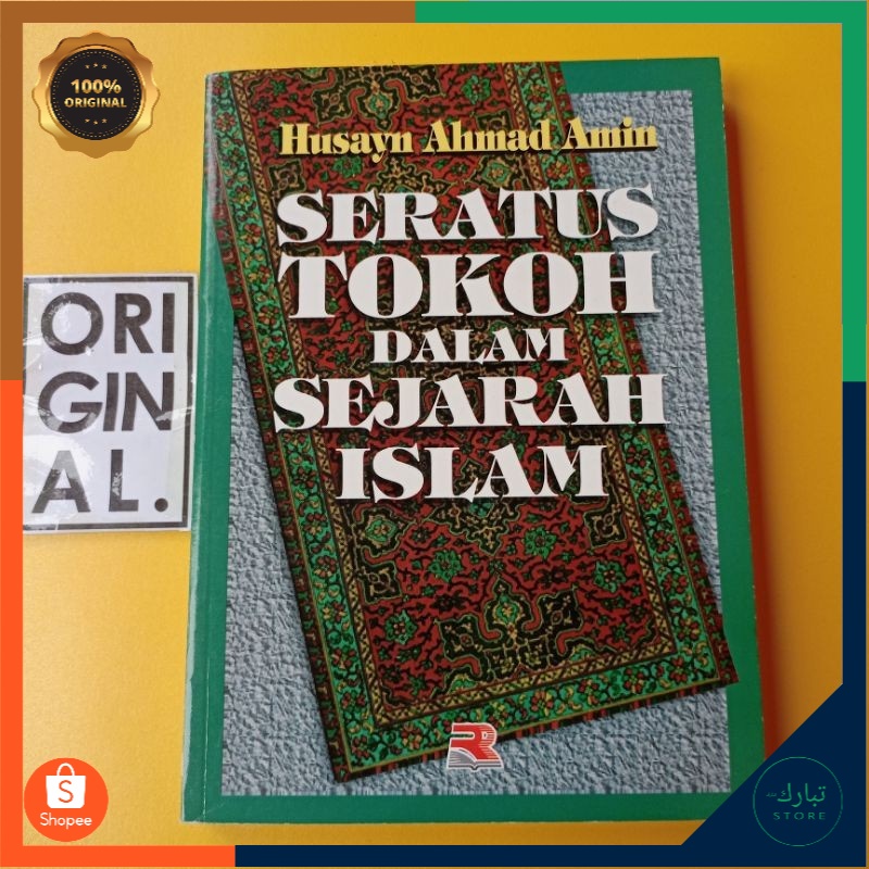 Seratus Tokoh dalam Sejarah Islam | Husayn Ahmad Amin | Rosda