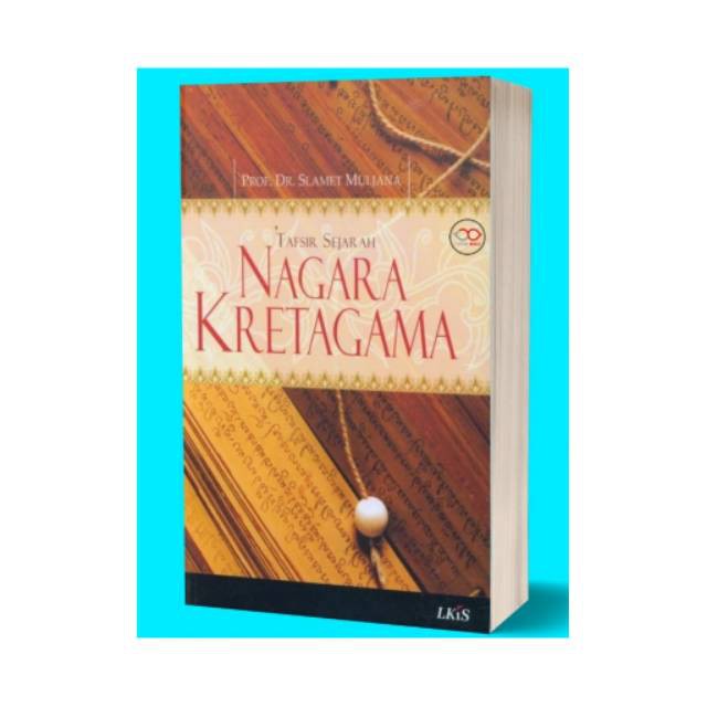 

Buku Tafsir Sejarah Nagara Kretagama By Slamet Muljana