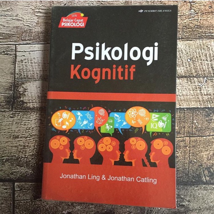 BEST SELLER ORIGINAL PSIKOLOGI KOGNITIF JONATHAN LING ERLANGGA