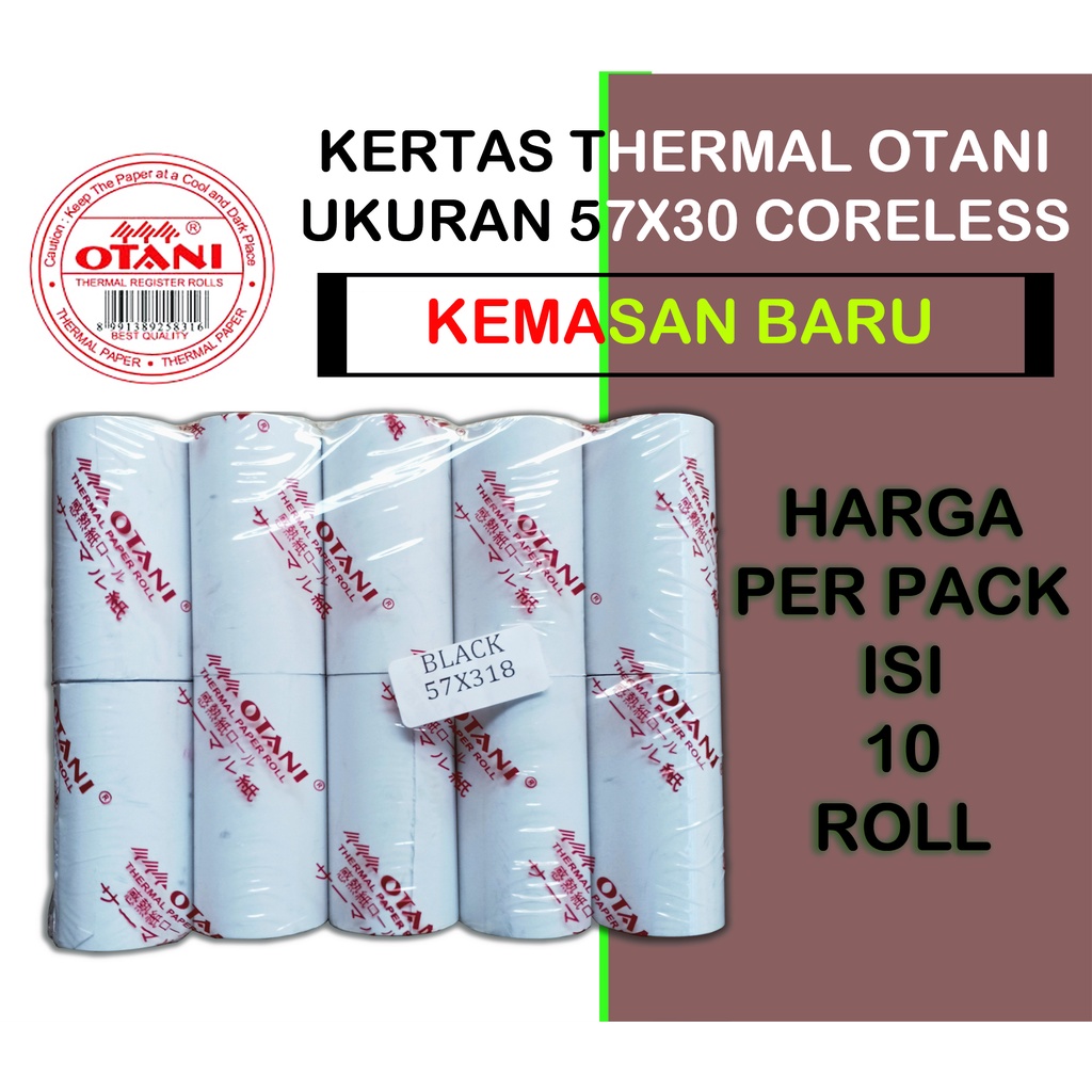 

Kertas Thermal 57X30 / 58X30 Merk Otani