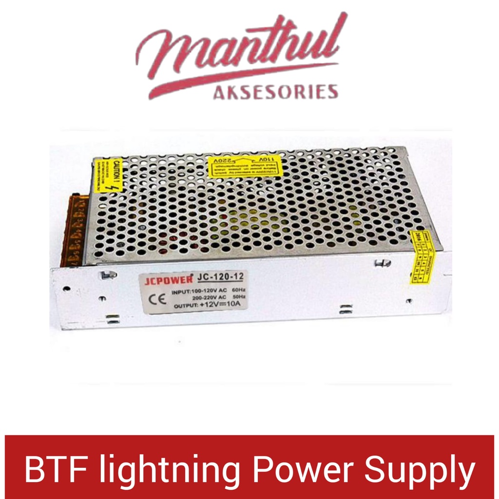 BTF Lightning Power Supply AC to DC 12V 10A 120W for Lampu LED Strip