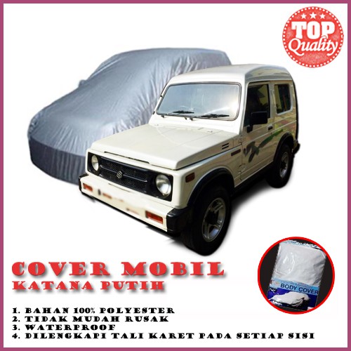 Sarung Mobil Suzuki Katana Khusus Putih Cover Mobil Katana Anti Luntur Selimut Mobil Katana