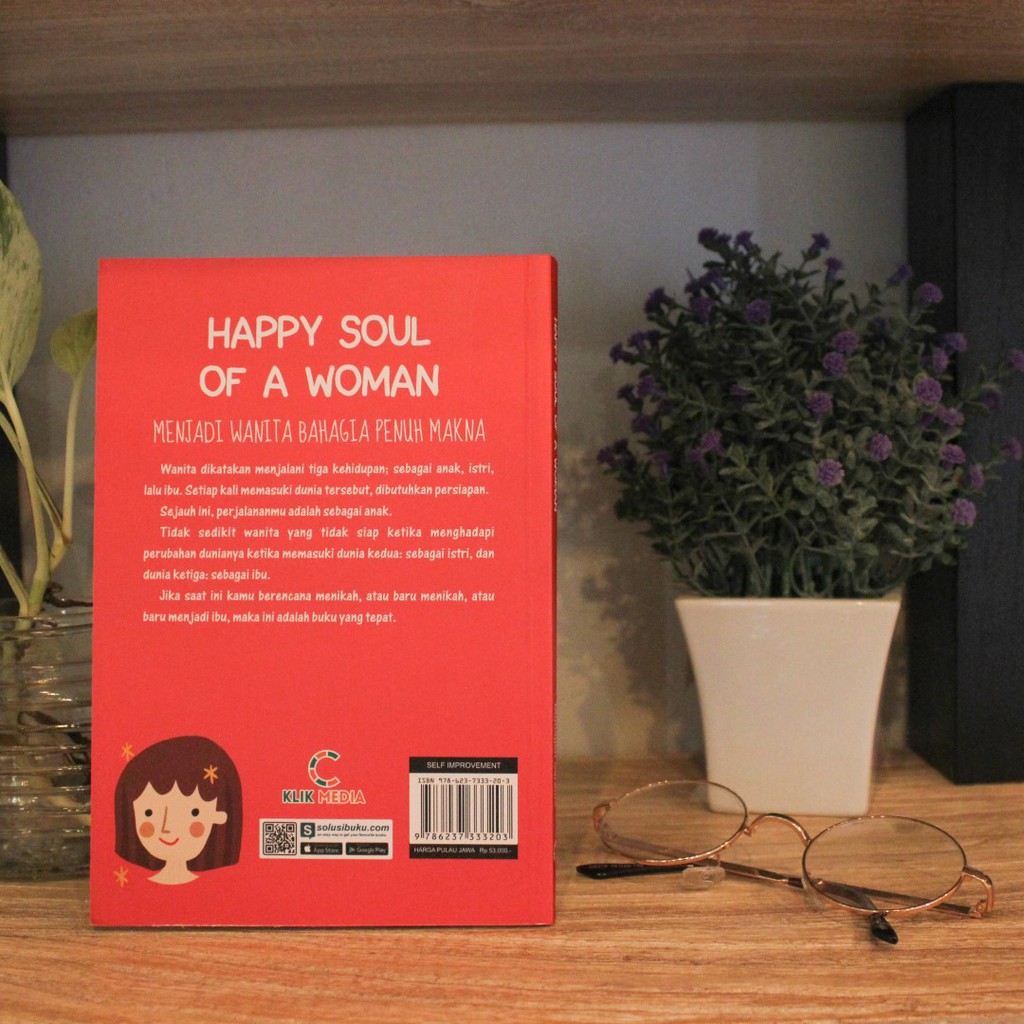 BUKU MOTIVASI : Happy Soul of a Woman; Menjadi Wanita Bahagia Penuh Makna / Buku Inspirasi-2
