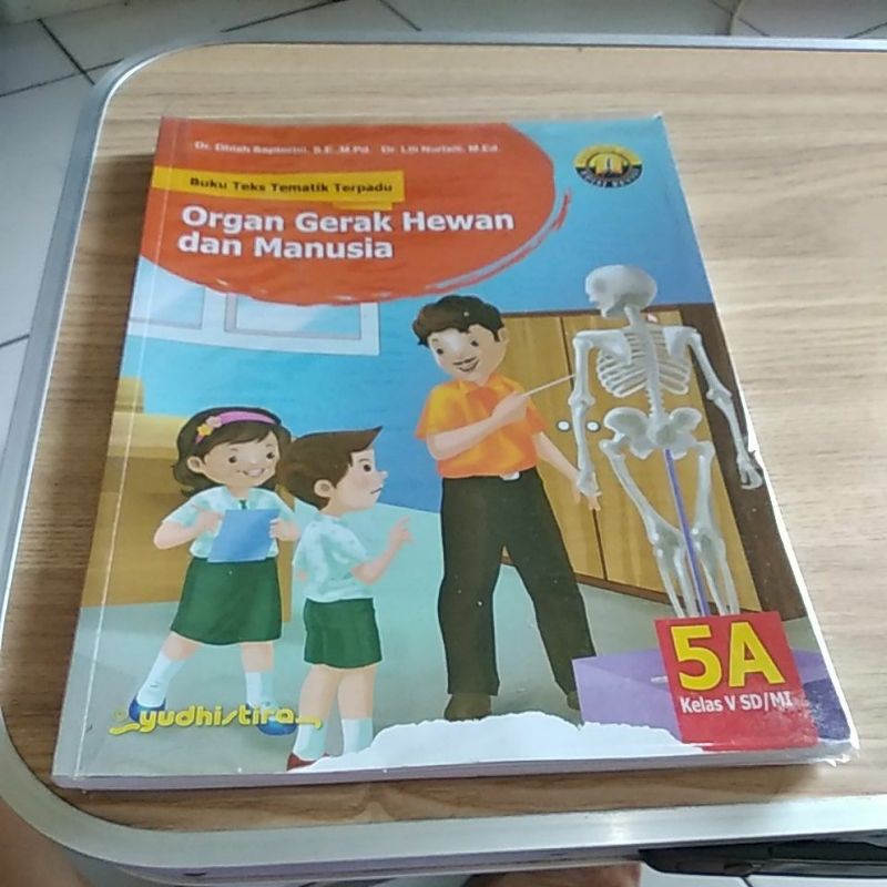 Buku Paket Teks Tematik Terpadu untuk kelas V,jilid 5B, Organ Gerak Hewan dan Manusia,Kurikulum 2013