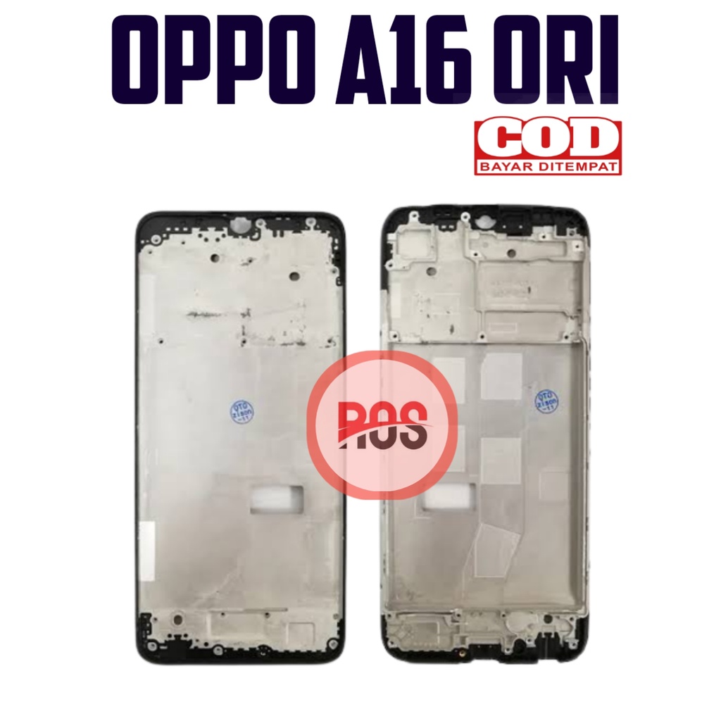 FRAME LCD - TULANG LCD - TATAKAN LCD OPPO A16 / A16k / A16E