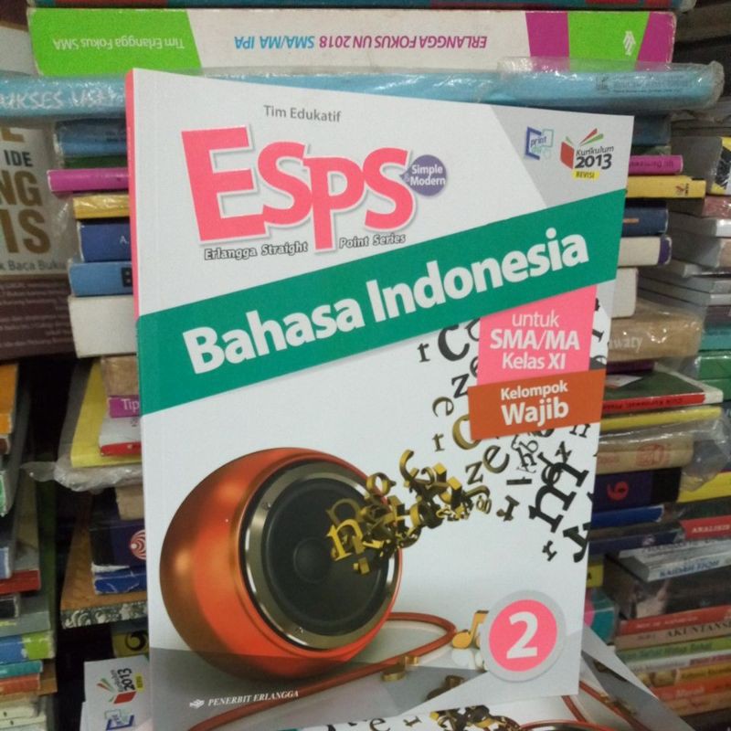 Esps Bahasa Indonesia untuk SMA kelas 11 wajib