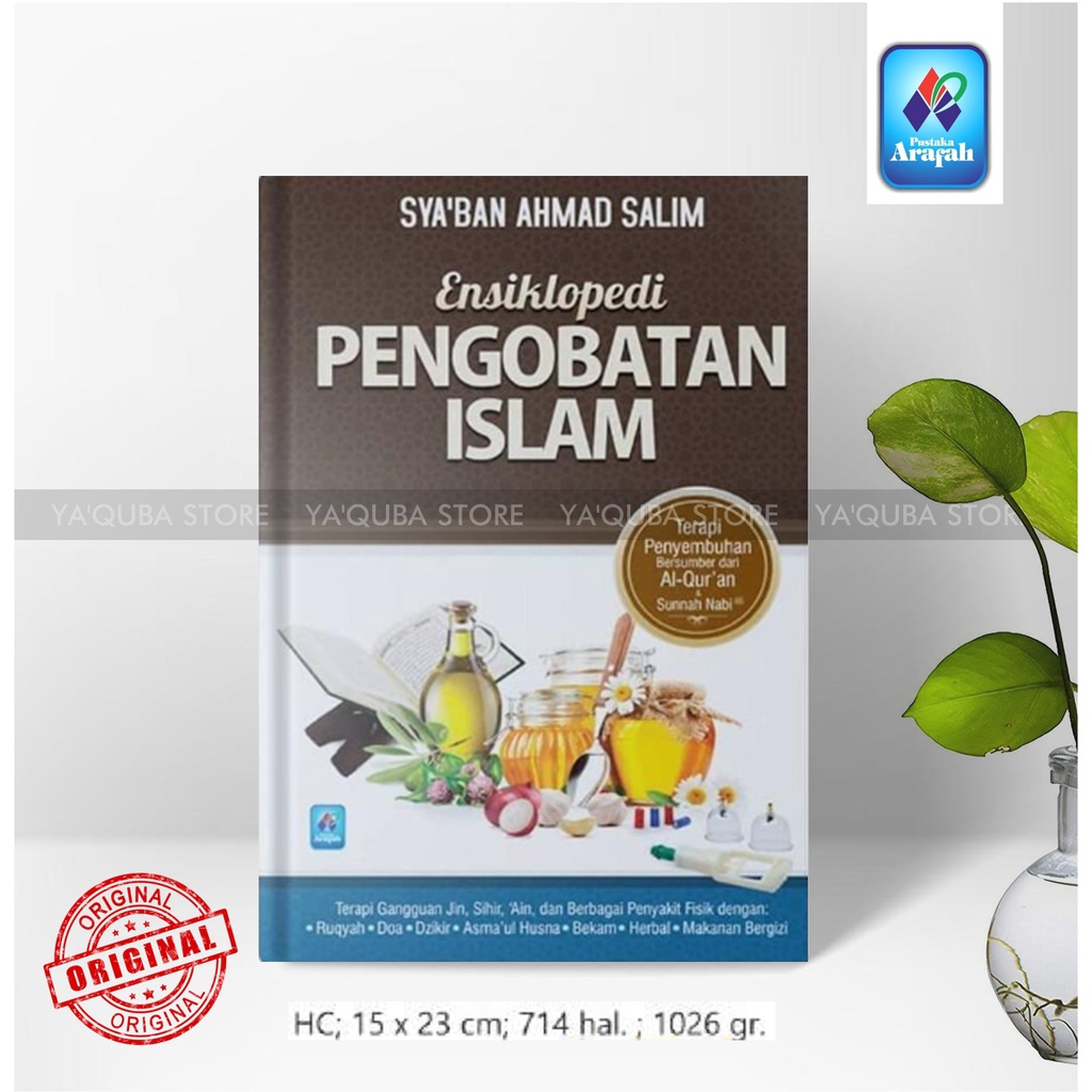 [ ARAFAH ] BUKU ENSIKLOPEDI PENGOBATAN ISLAMI BEST SELLER PENGOBATAN RUQYAH BEKAM ASMAUL HUSNA